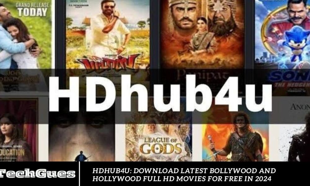 HDHub4u: Download Latest Bollywood and Hollywood Full HD Movies for Free in 2024