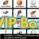 Top Best 5 VIPBox TVStreams And Alternatives in 2023